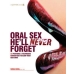 Oral Sex HeLl Never Forget
