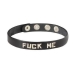 Wordband Collar Fuck Me - Black White