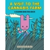 A Visit To The Cannabis Farm Coloring Book (net)