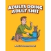 Adults Doing Adult Shit Coloring Book (net)
