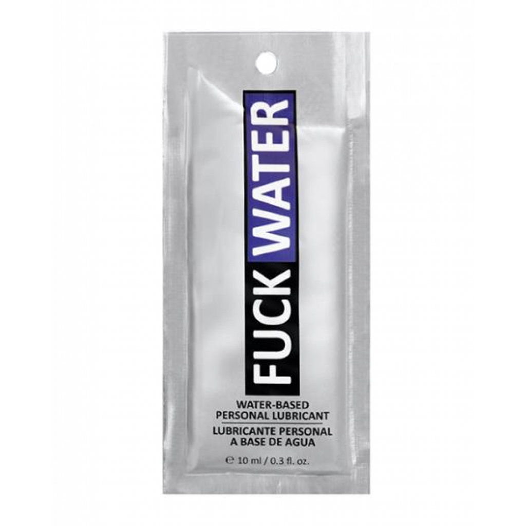 Fuck Water - .3 Oz Clear Water-Based Lubricant Pillow Packs