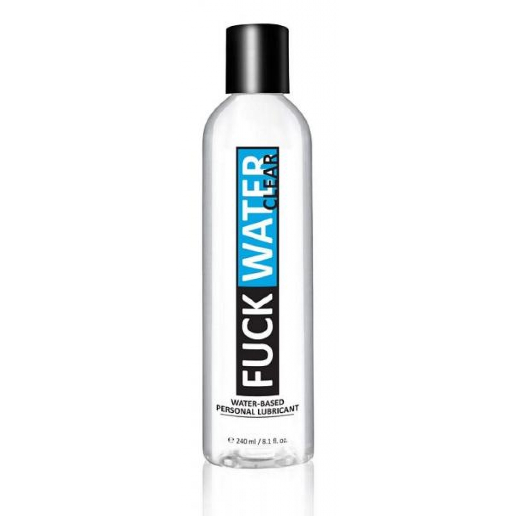 F*ck Water Clear H2O Water Based Lubricant - 8oz