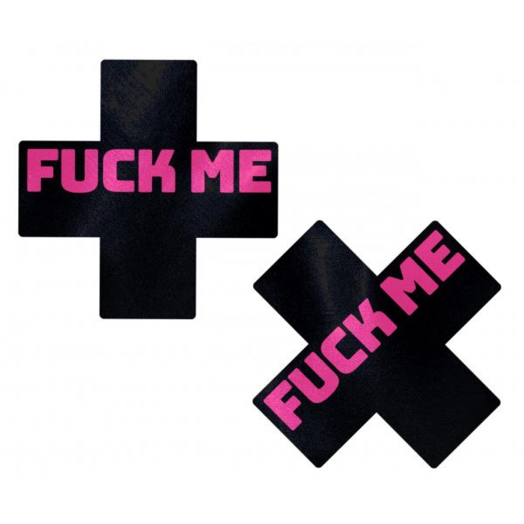 Pastease Liquid Black Cross Pink F*ck Me Pasties - One Size Fits Most