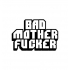 Bad Mother Fucker Pin: Humorous Apparel Accessory