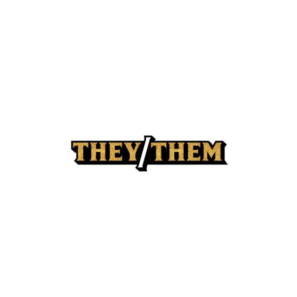 They/Them Pronoun Pin - Black/Gold