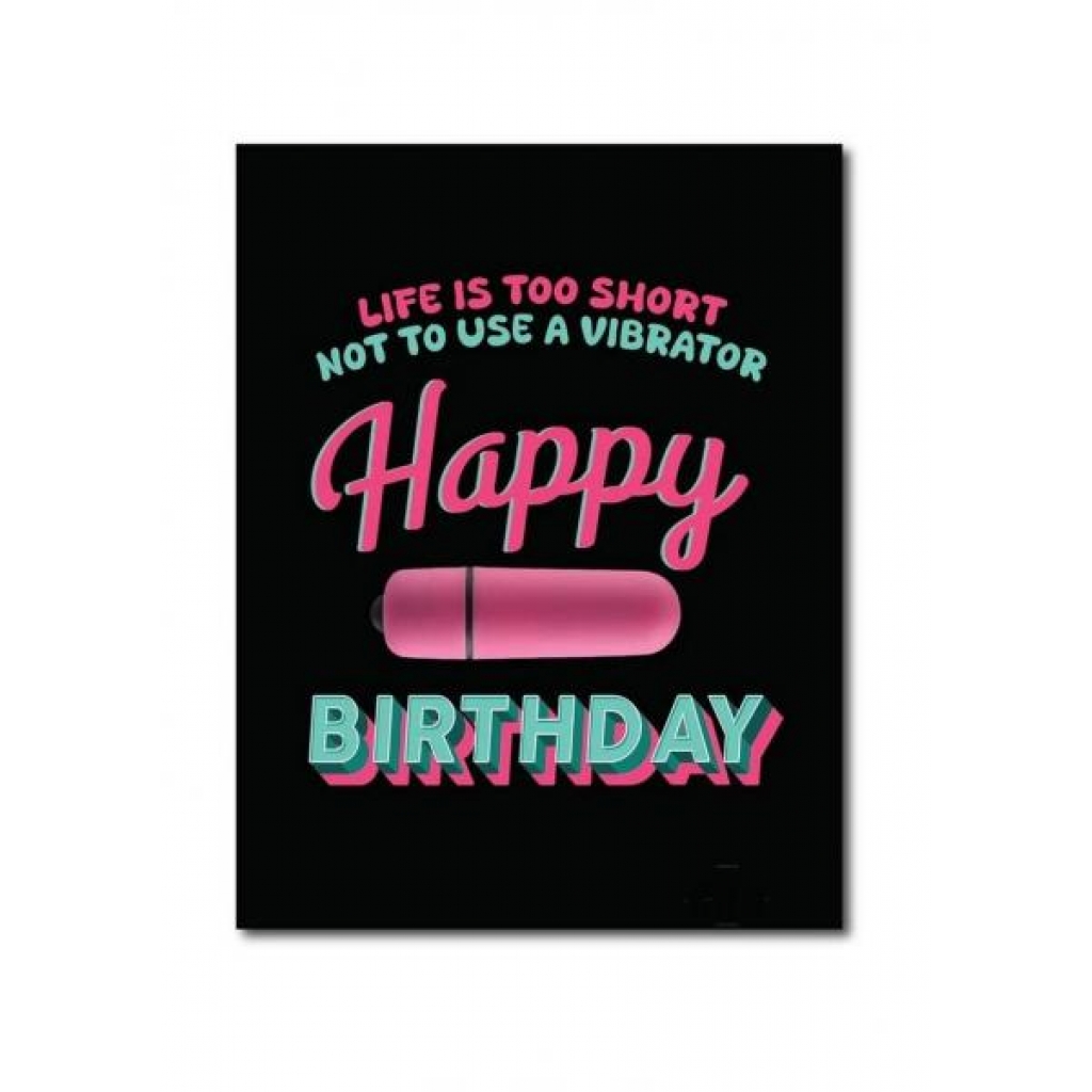 Naughtyvibe Happy Birthday Life Card