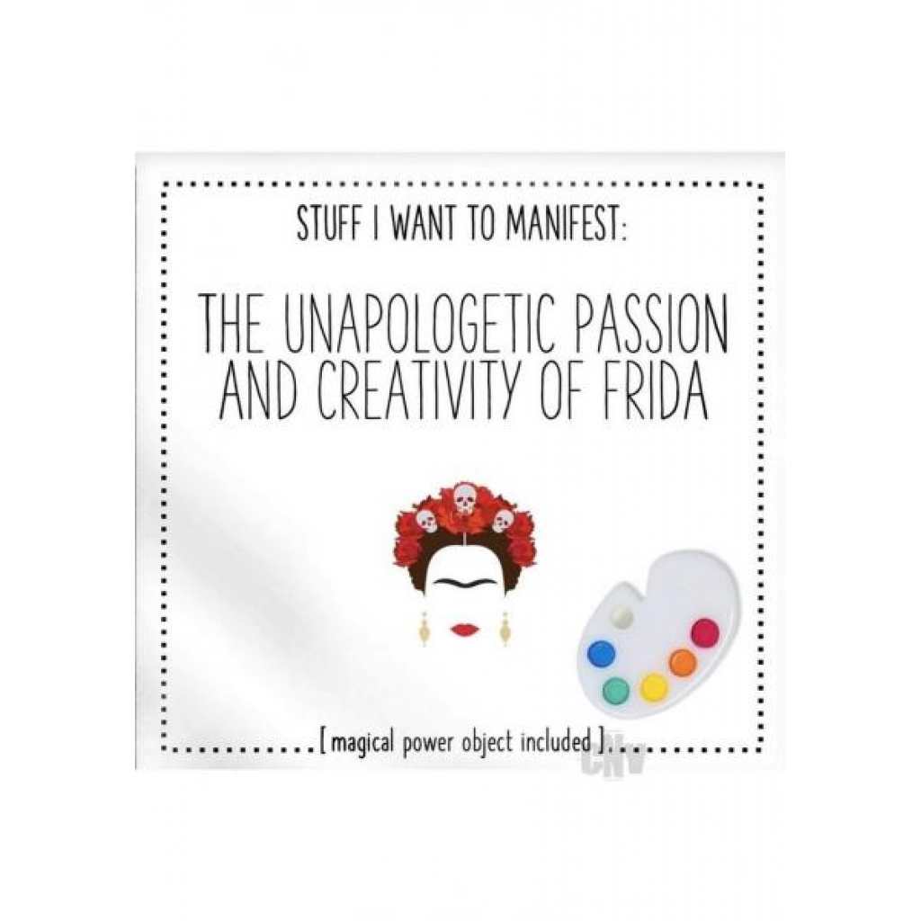 Manifesting Magic - Unapologetic Passion of Frida