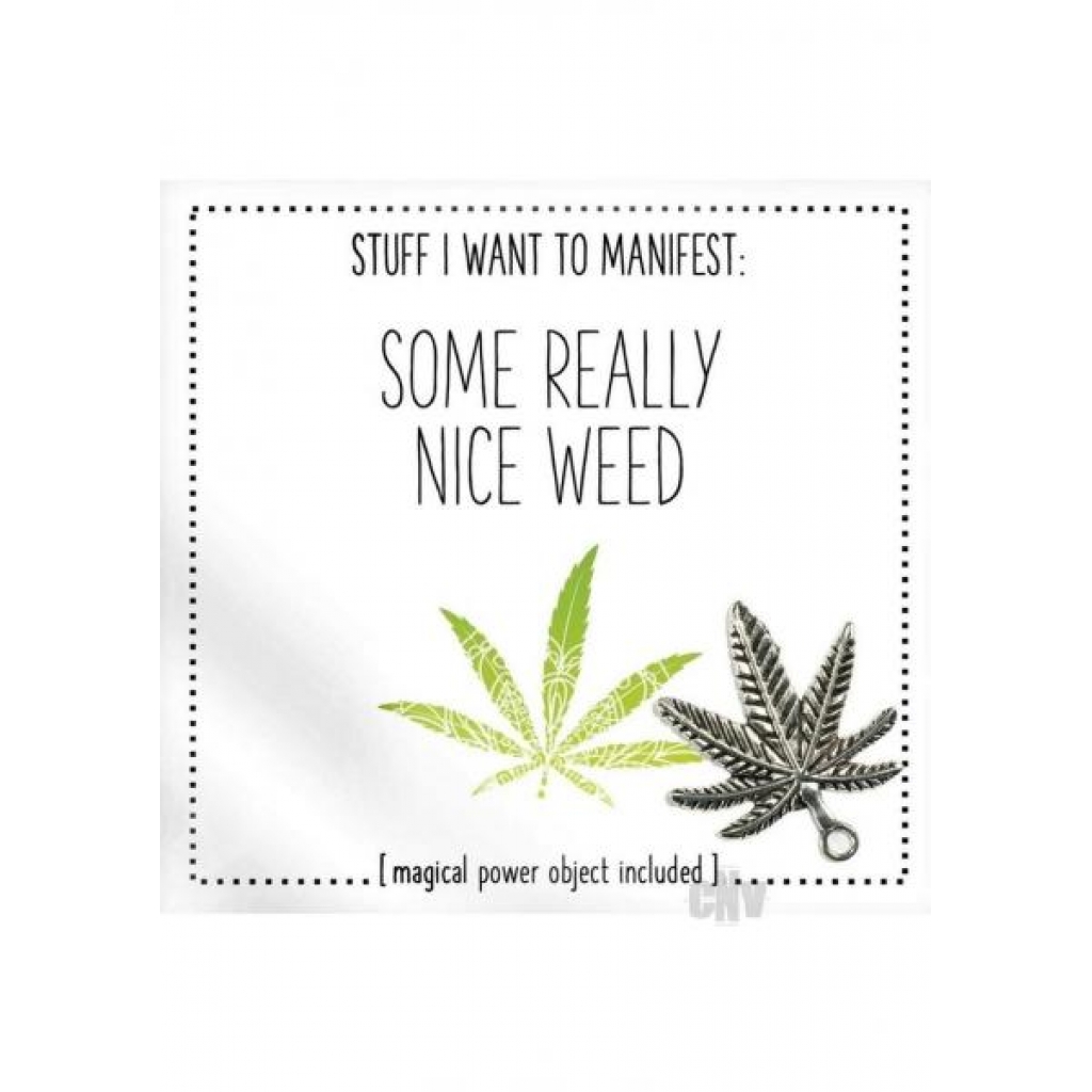 Some Really Nice Weed - Fun Gift