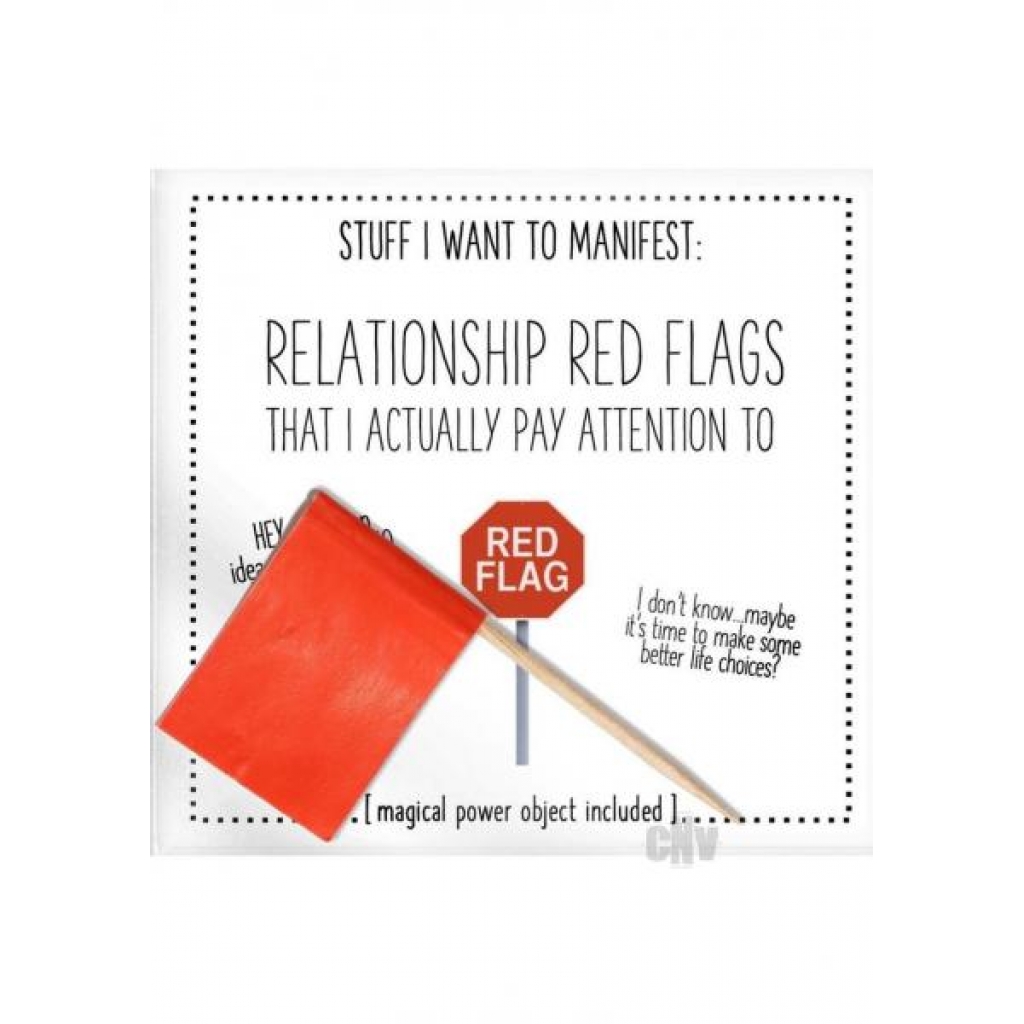 Manifest Your Dreams: Relationship Red Flags