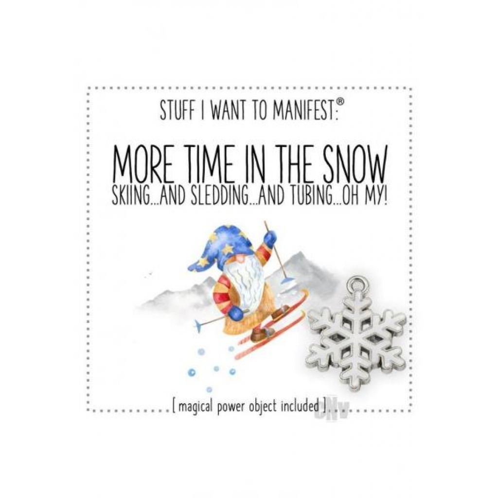 Snow Time - Manifest Your Dreams!