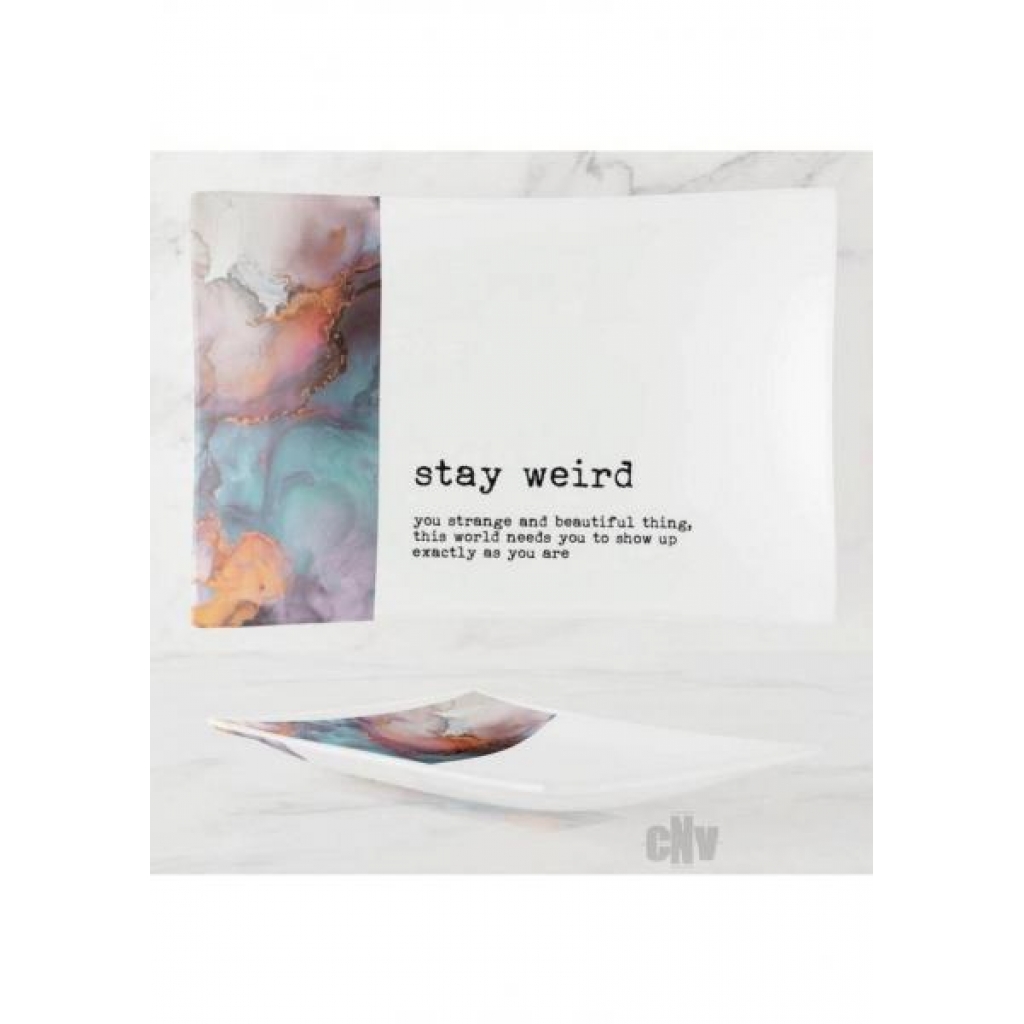 Elegant Stay Weird Trinket Tray