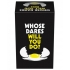 Whose Dares Will You Do? Game - White