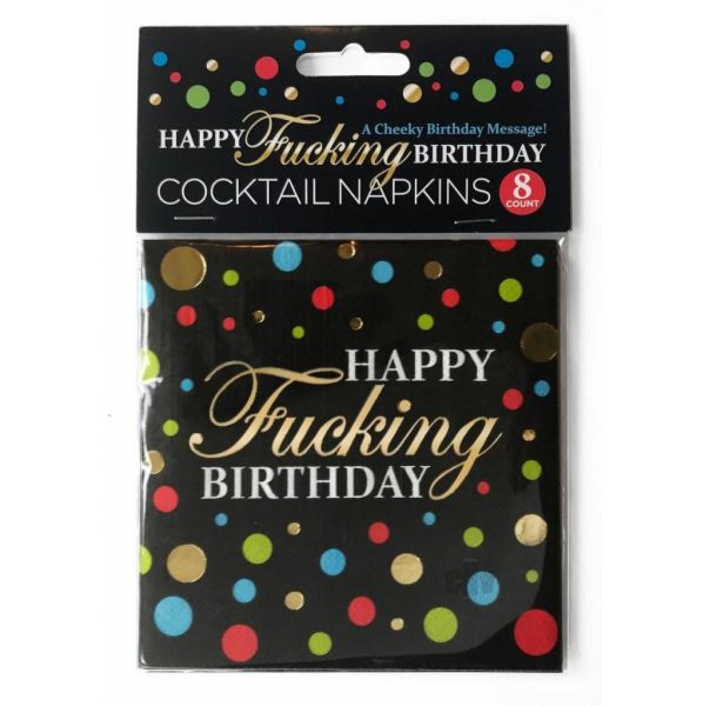 Happy Fucking Birthday Napkins 8pk