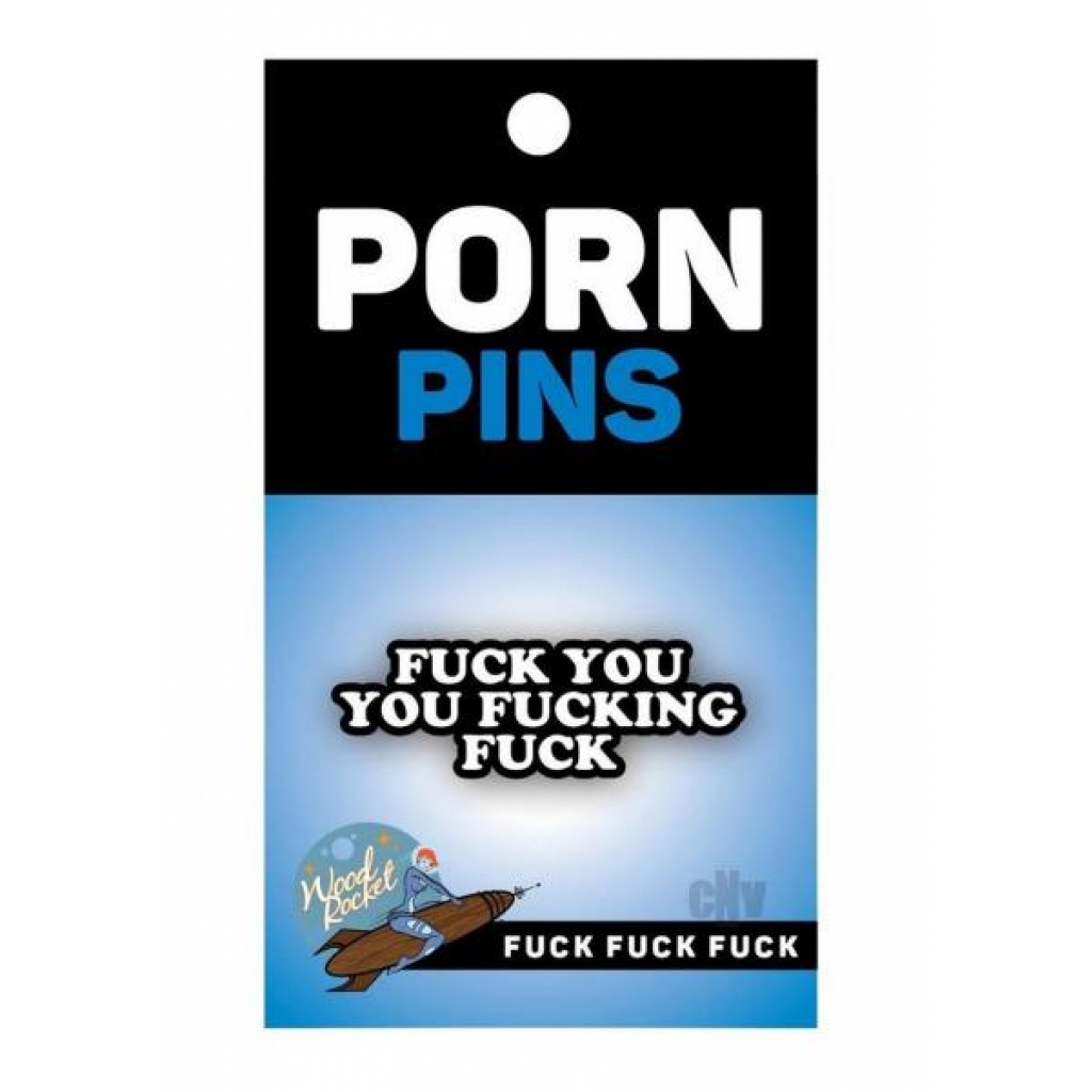 F*ck You Enamel Pin