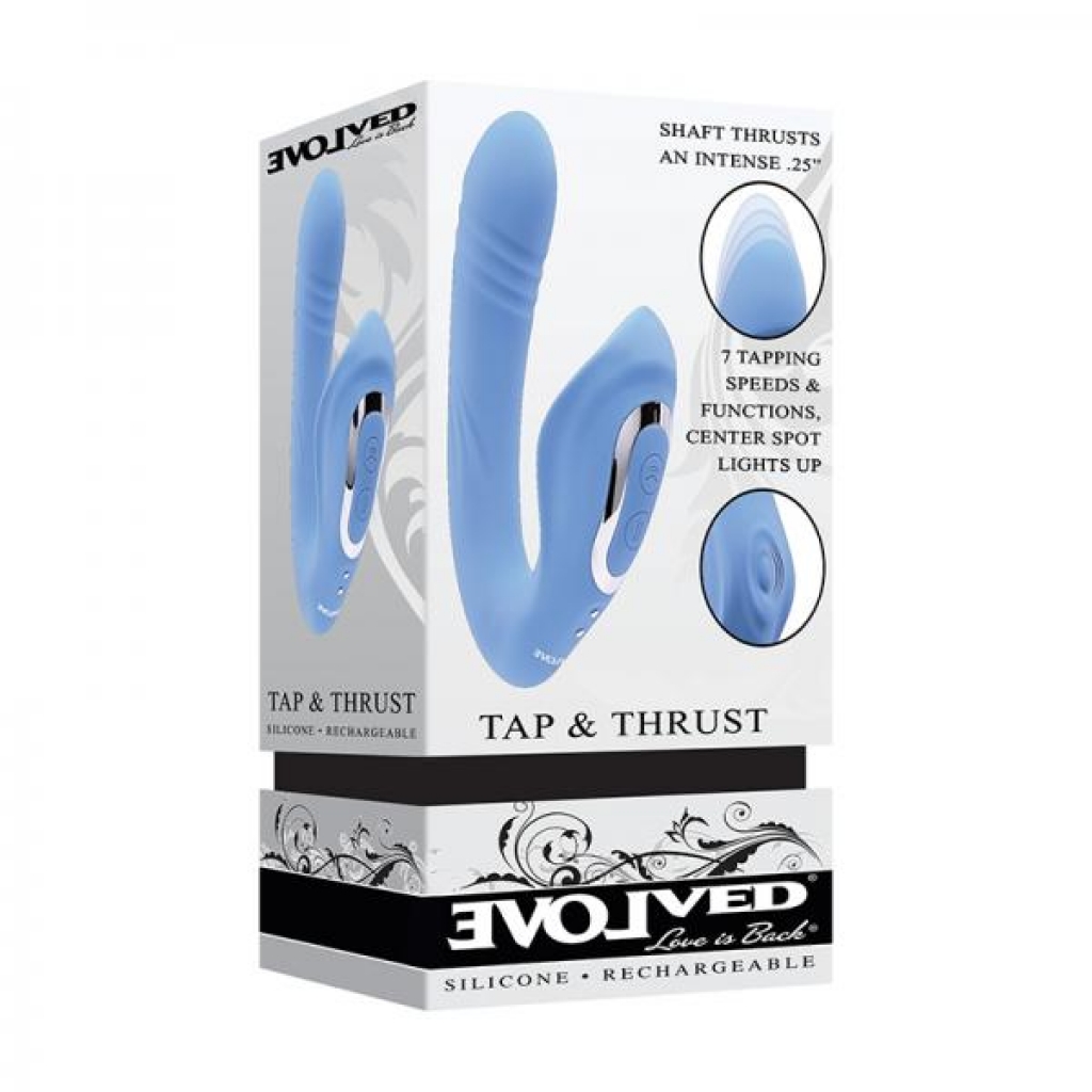 Evolved Tap & Thrust - Blue