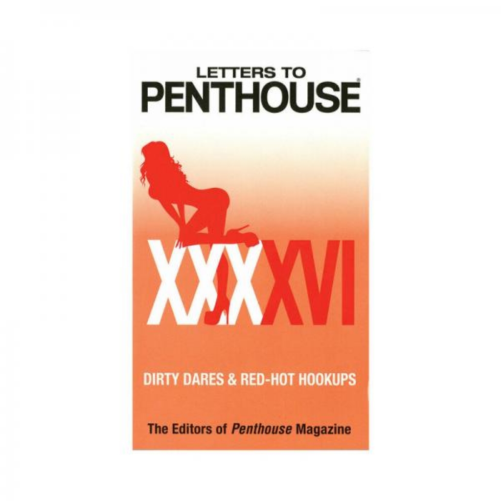 Letters to Penthouse XXXVI: Fantasies Uncovered