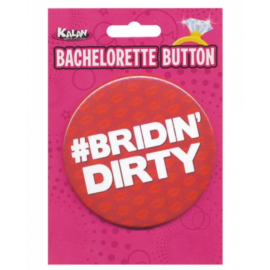 Bridin' Dirty Bachelorette Button - Red