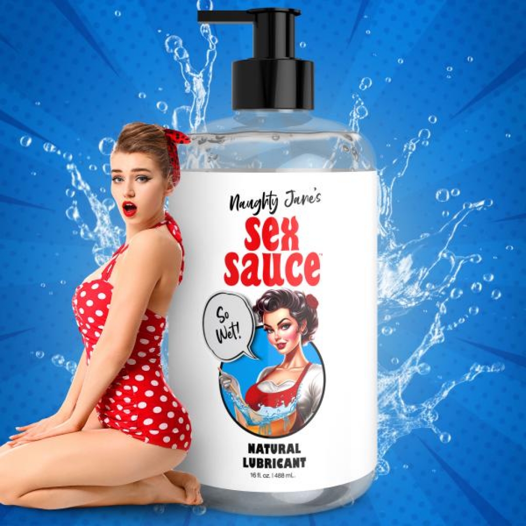 Naughty Jane’s Sex Sauce Natural Lubricant - 16oz Clear