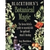 Blackthorn's Botanical Magic by Amy Blackthorn