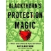 Blackthorn's Protection Magic by Amy Blackthorn