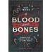 Of Blood & Bones by Kate Freuler