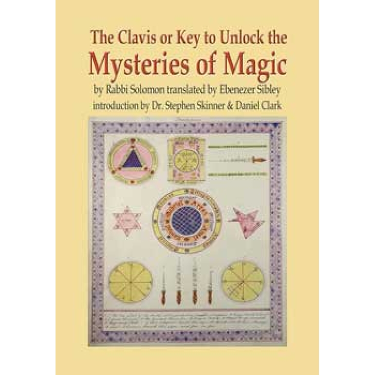 Clavis or Key to Unlock the Mysteries of Magic (hc) by Skinner & Clark
