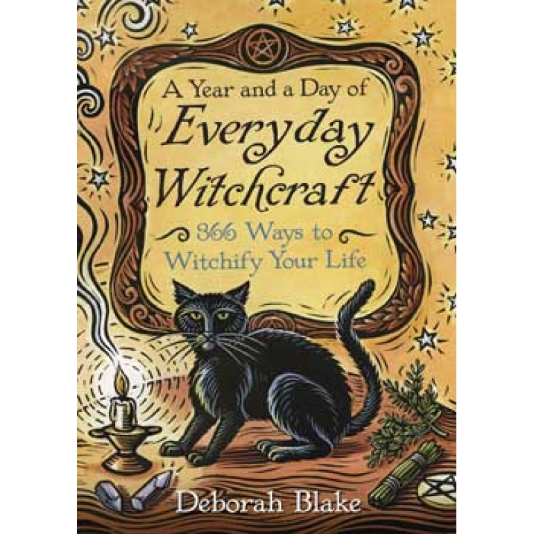 Everyday Witchcraft, Year & a Day by Deborah Blake