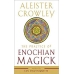 Practice of Enochian Magick by Aleister Crowley