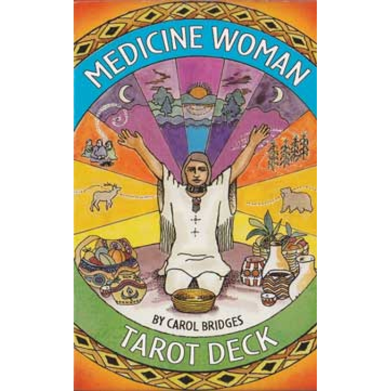 Medicine Woman Tarot  by Bridges & Carol