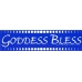 Goddess Bless bumper sticker