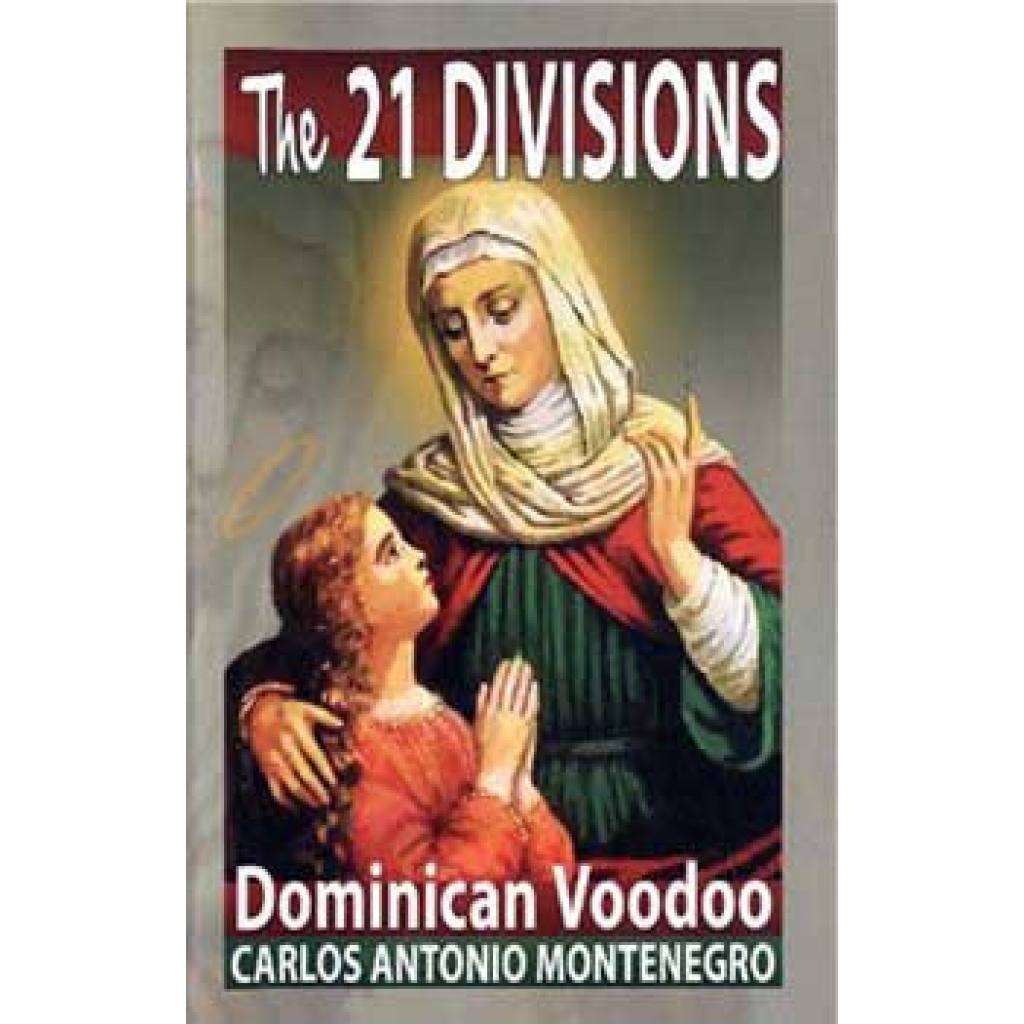 21 Divisions Dominican Voodoo by Carlos Montenegro