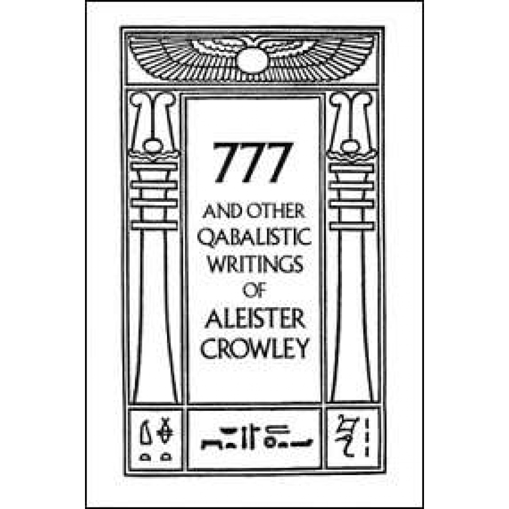 777 & Other Qabalistic Writings by Aleister Crowley