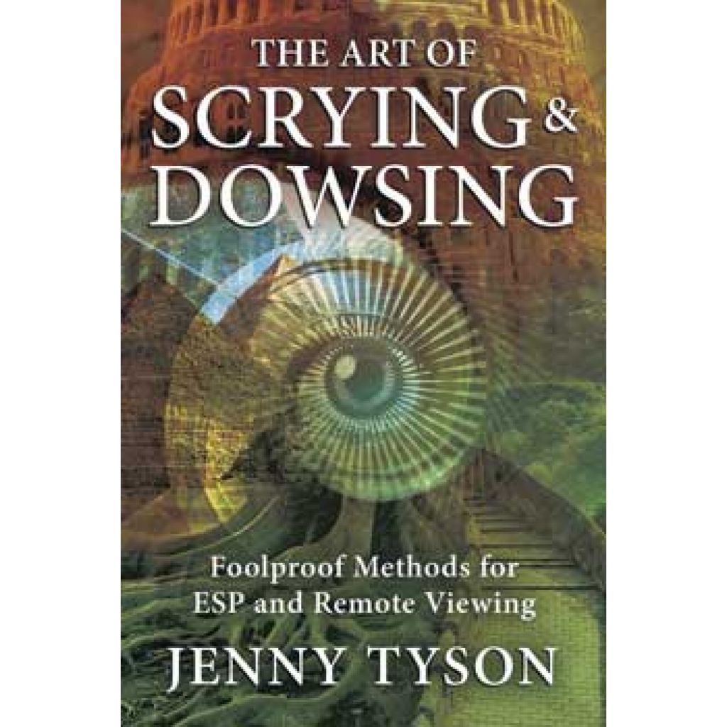 Art of Scrying & Dowsing by Jenny Tyson