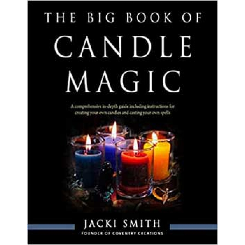 Big Book of Candle Magic by Jacki Smith - Spell Casting Secrets