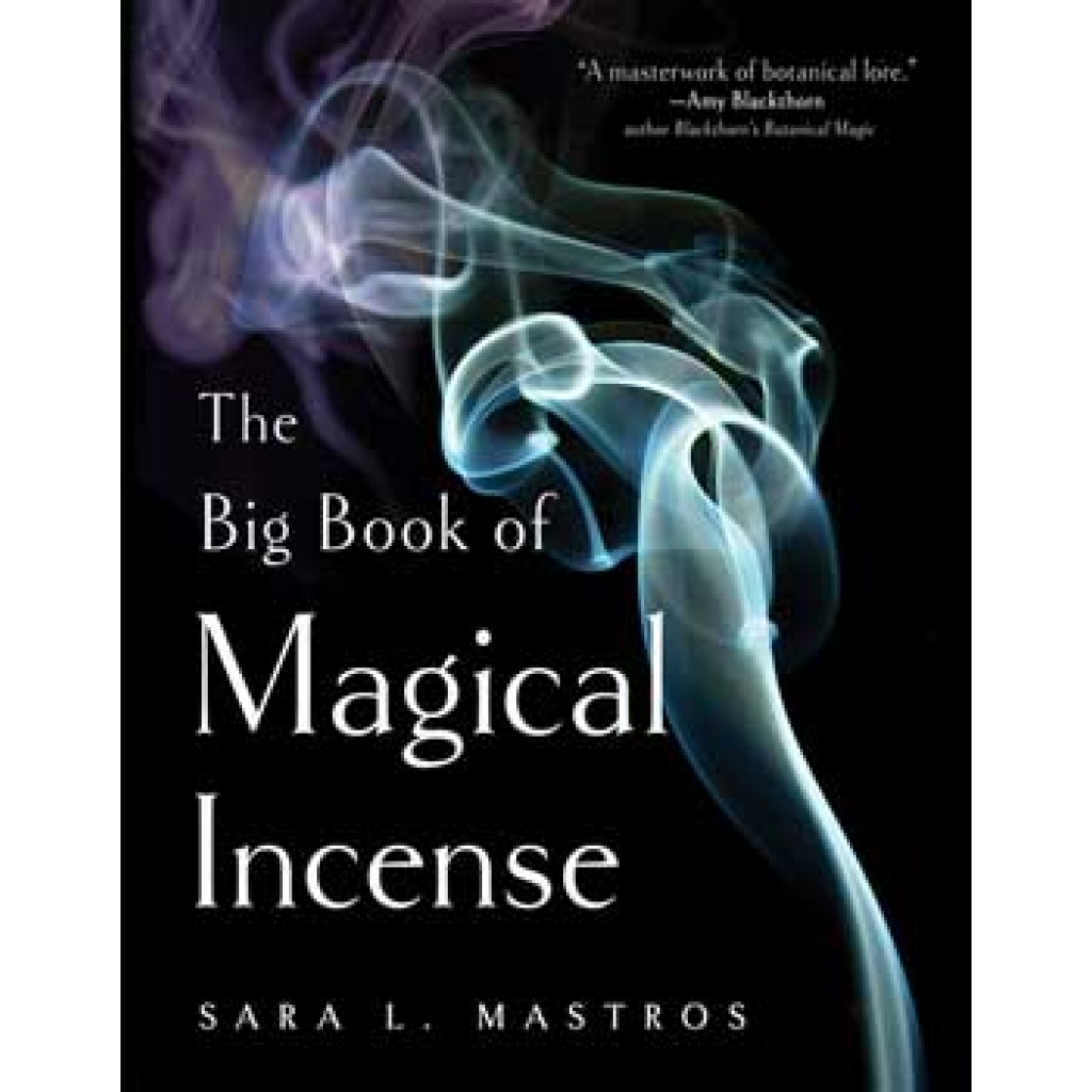 Big Book of Magical Incense by Sara L Mastros - Your Guide to Incense Crafting