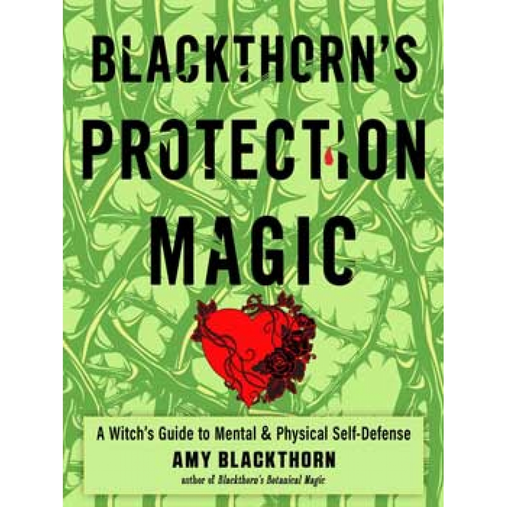 Blackthorn's Protection Magic by Amy Blackthorn