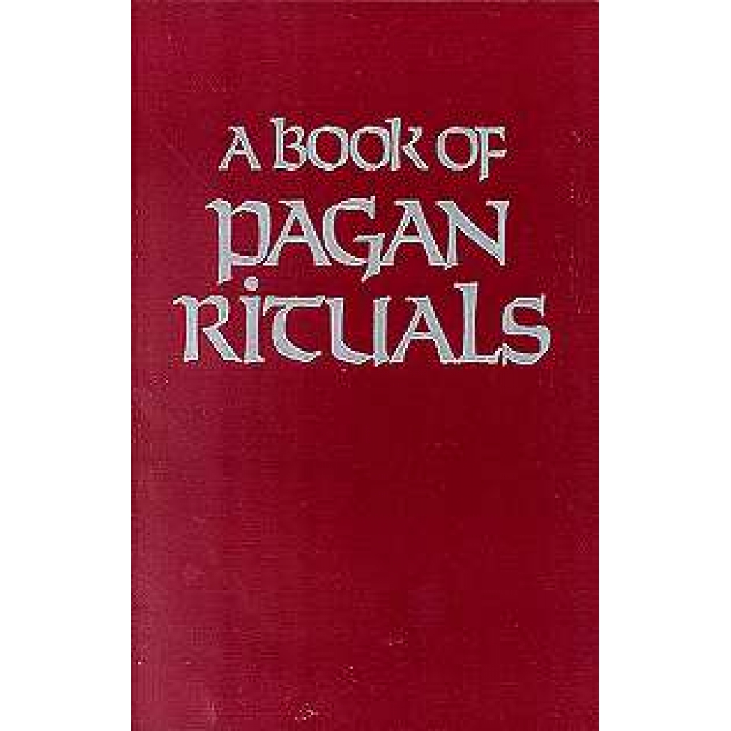 Book of Pagan Rituals by Herman Slater