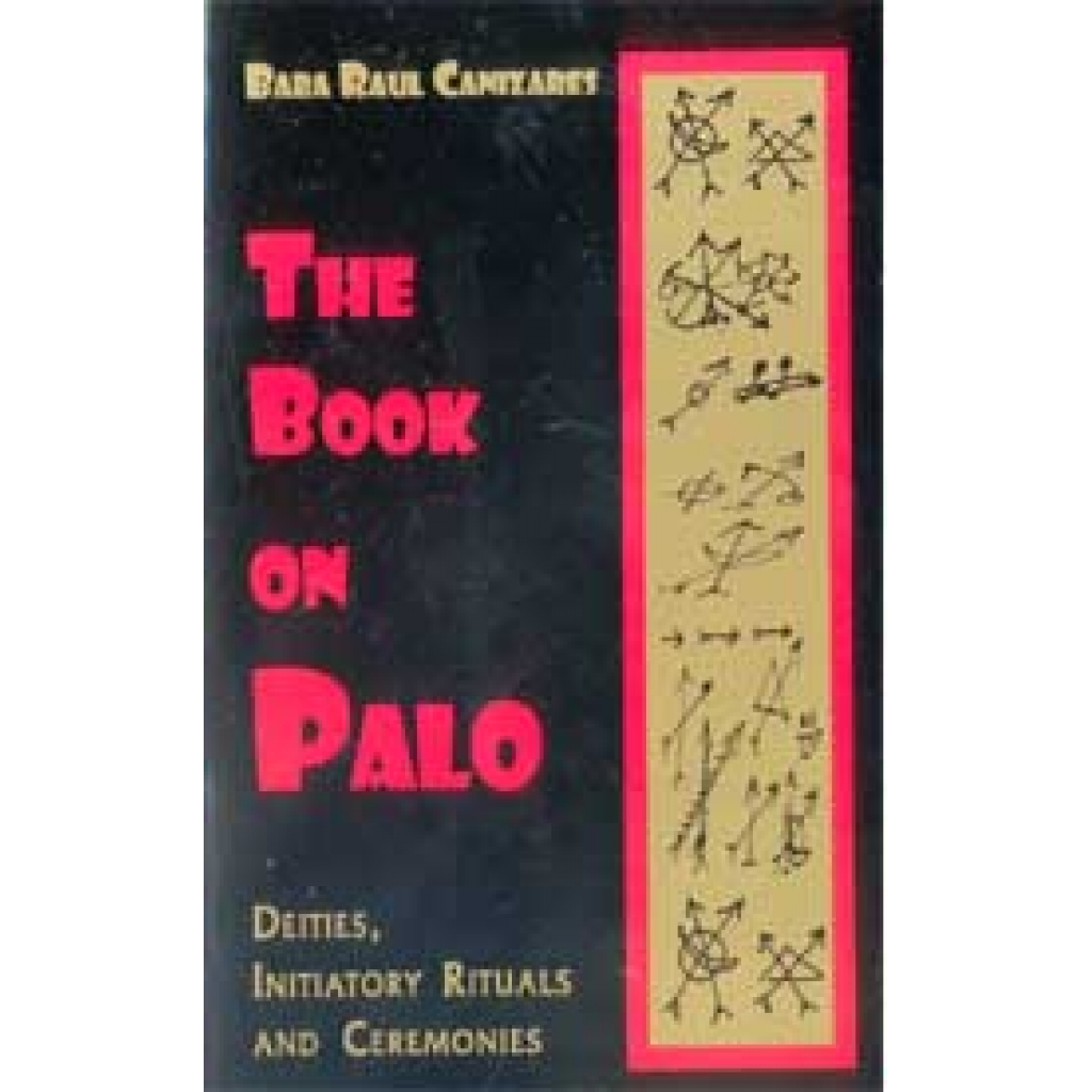 The Book on Palo by Baba Raul Canizares