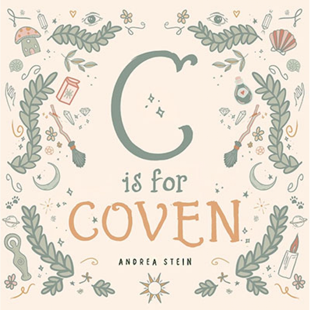 C is for Coven (HC) by Andrea Stein