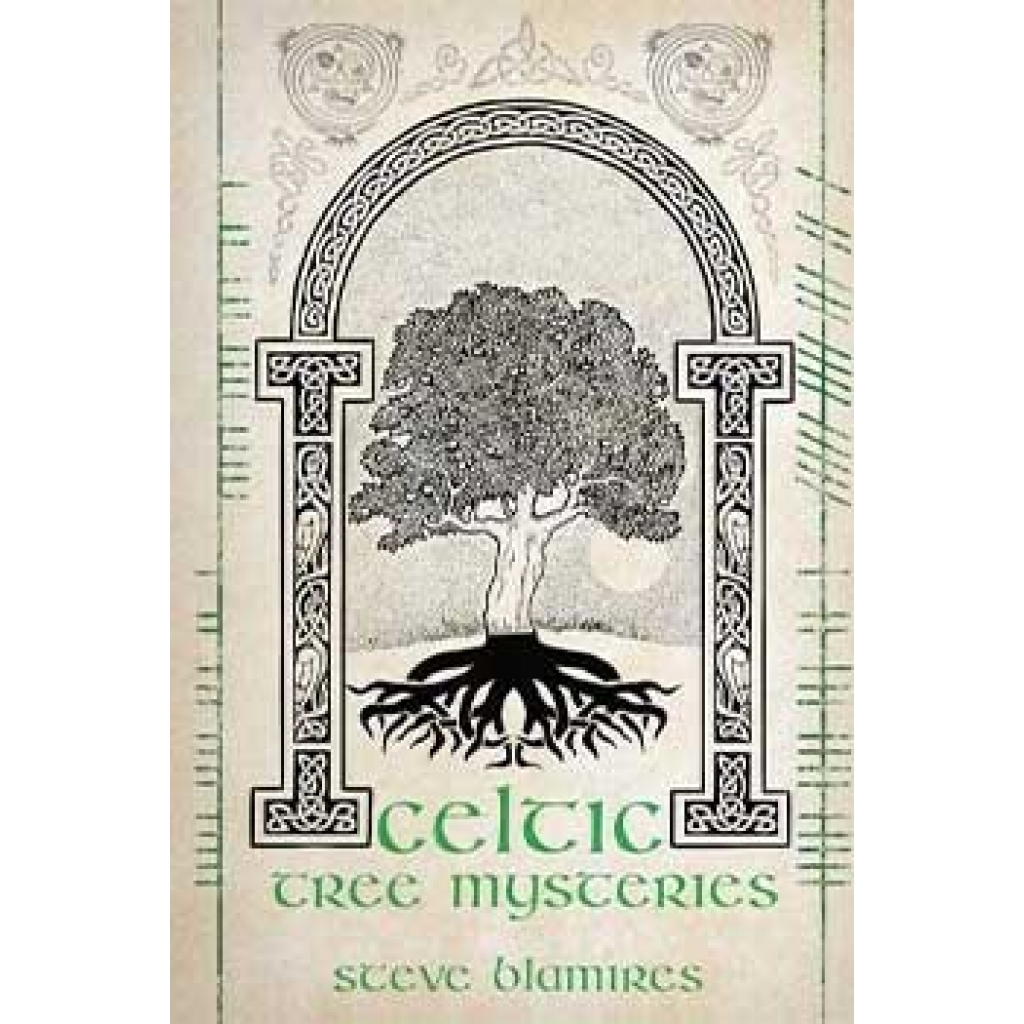 Celtic Tree Mysteries - Steve Blamires