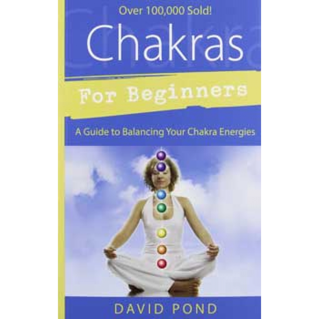 Chakras for Beginners by David Pond