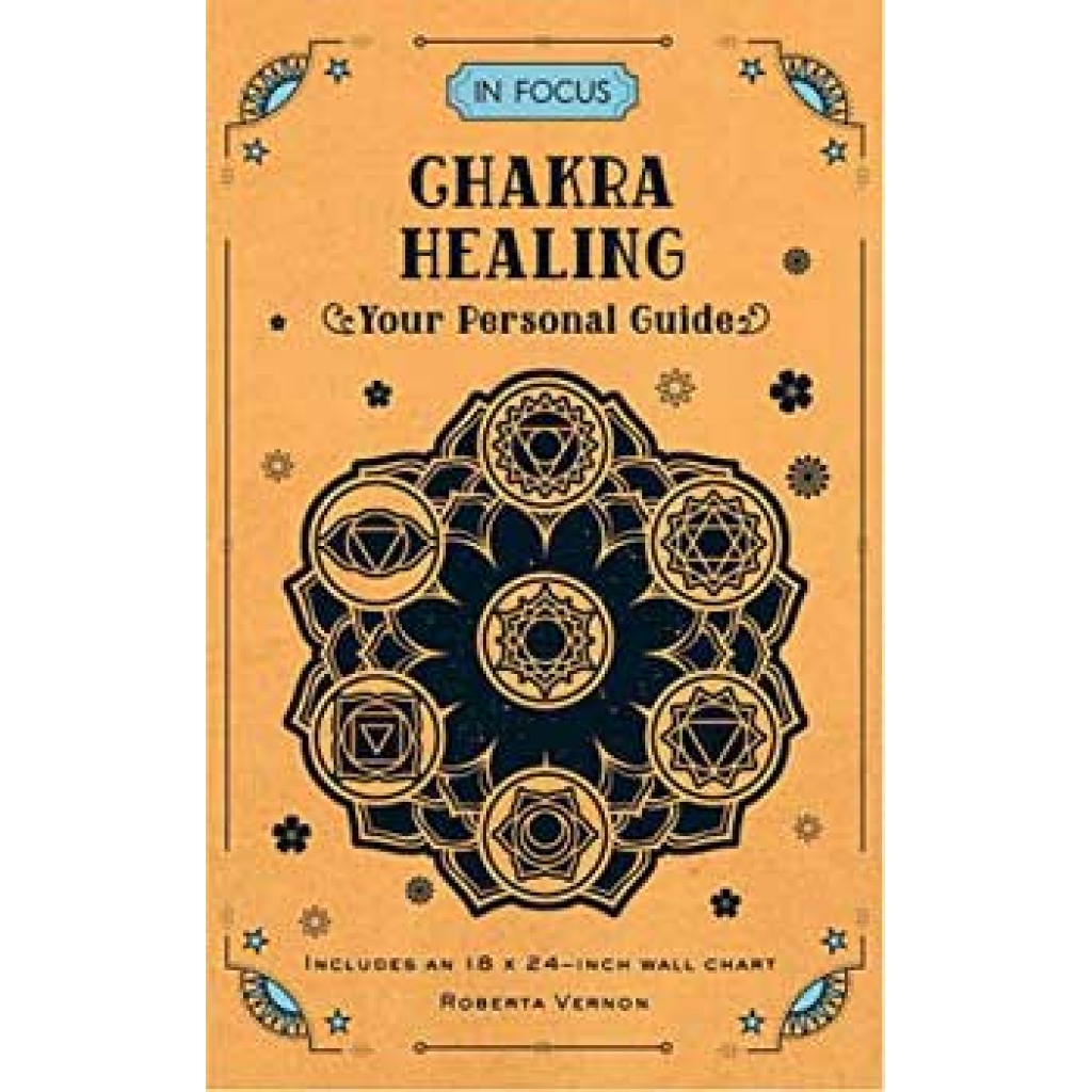 Chakra Healing: Your Personal Guide (hc) by Roberta Vernon