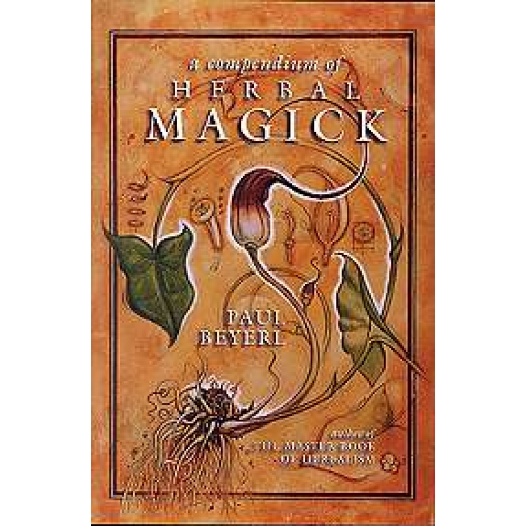 Compendium of Herbal Magick - Paul Beyerl