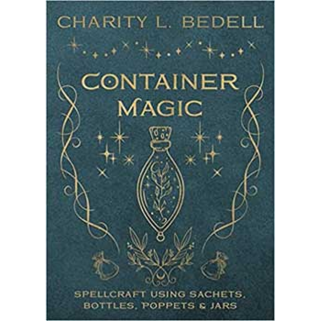 Container Magic by Charity L Bedell