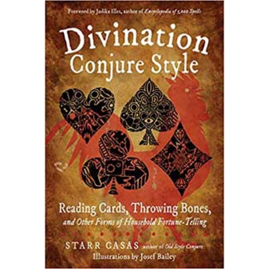 Divination Conjure Style by Starr Casas - Secrets Revealed