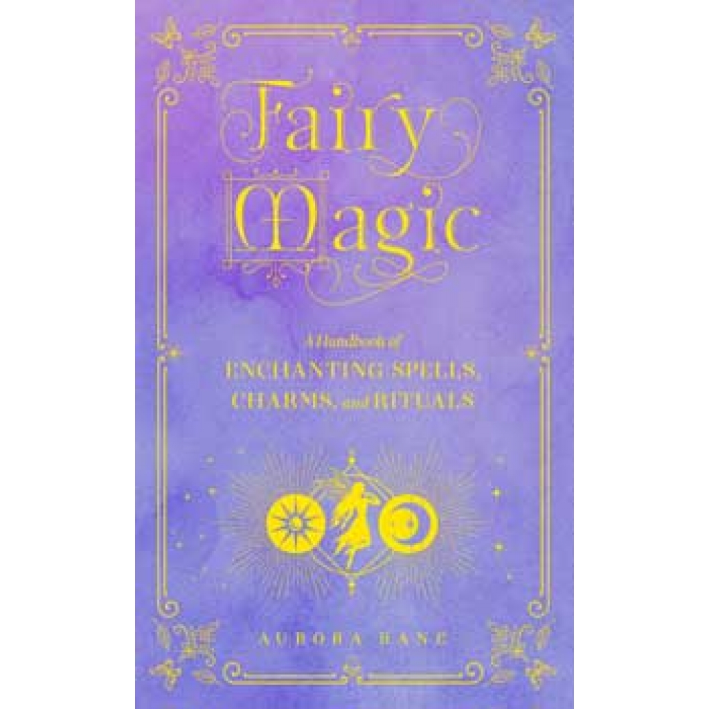 Fairy Magic (Hardcover) by Aurora Kane - A Mystical Guide