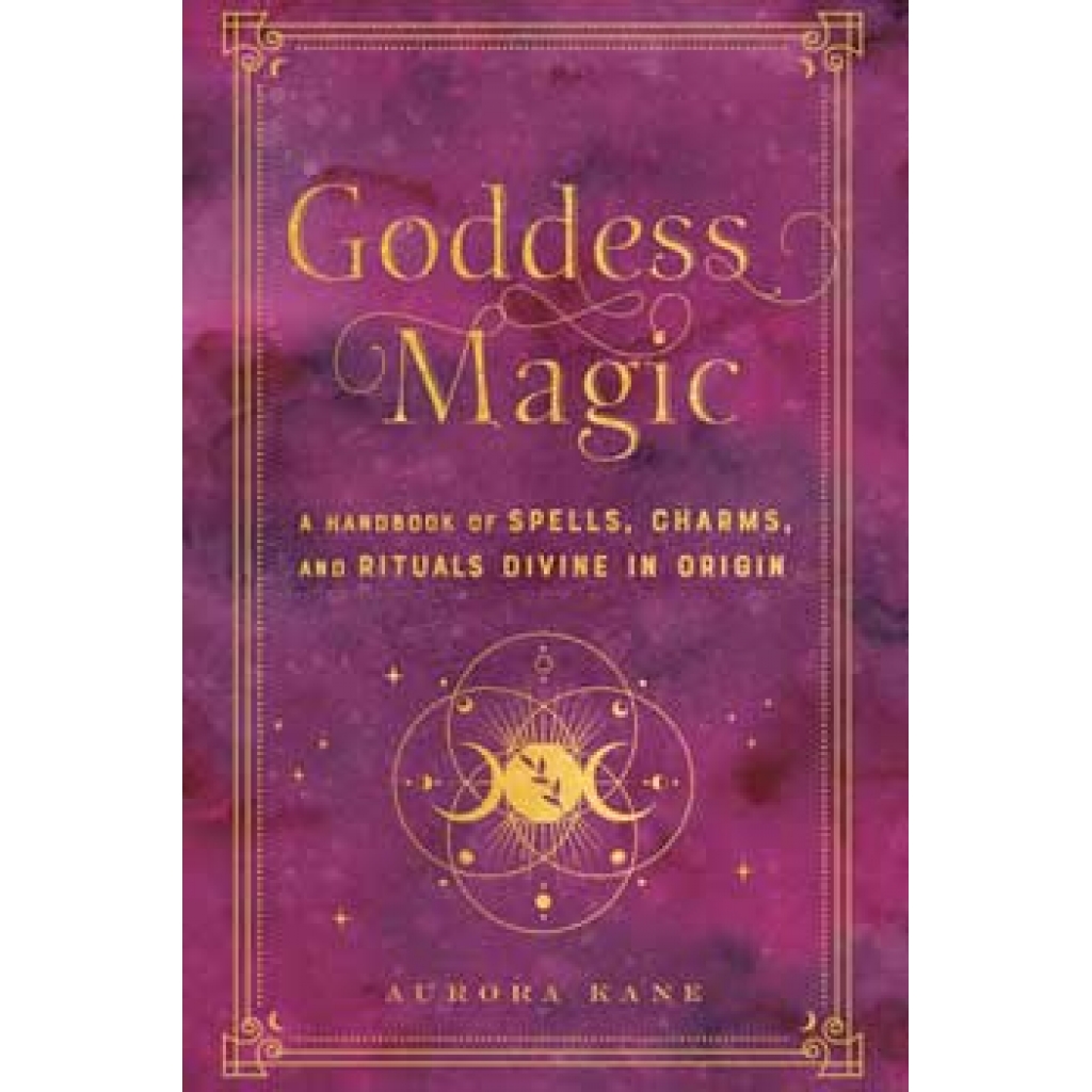 Goddess Magic Handbook by Aurora Kane - A Mystical Guide