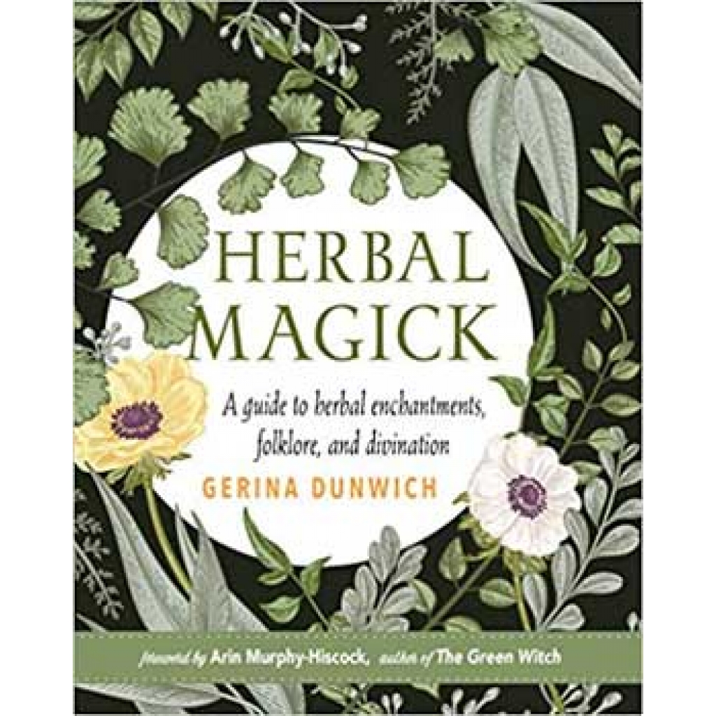 Herbal Magick (Hardcover) by Gerina Dunwich - Ancient Wisdom