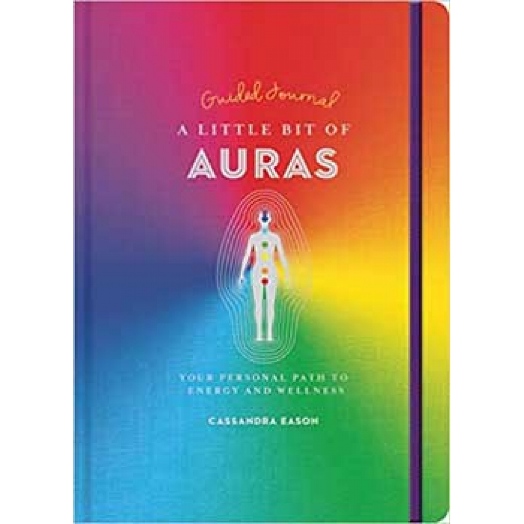 Little Bit of Auras Guided Journal by Cassandra Easton