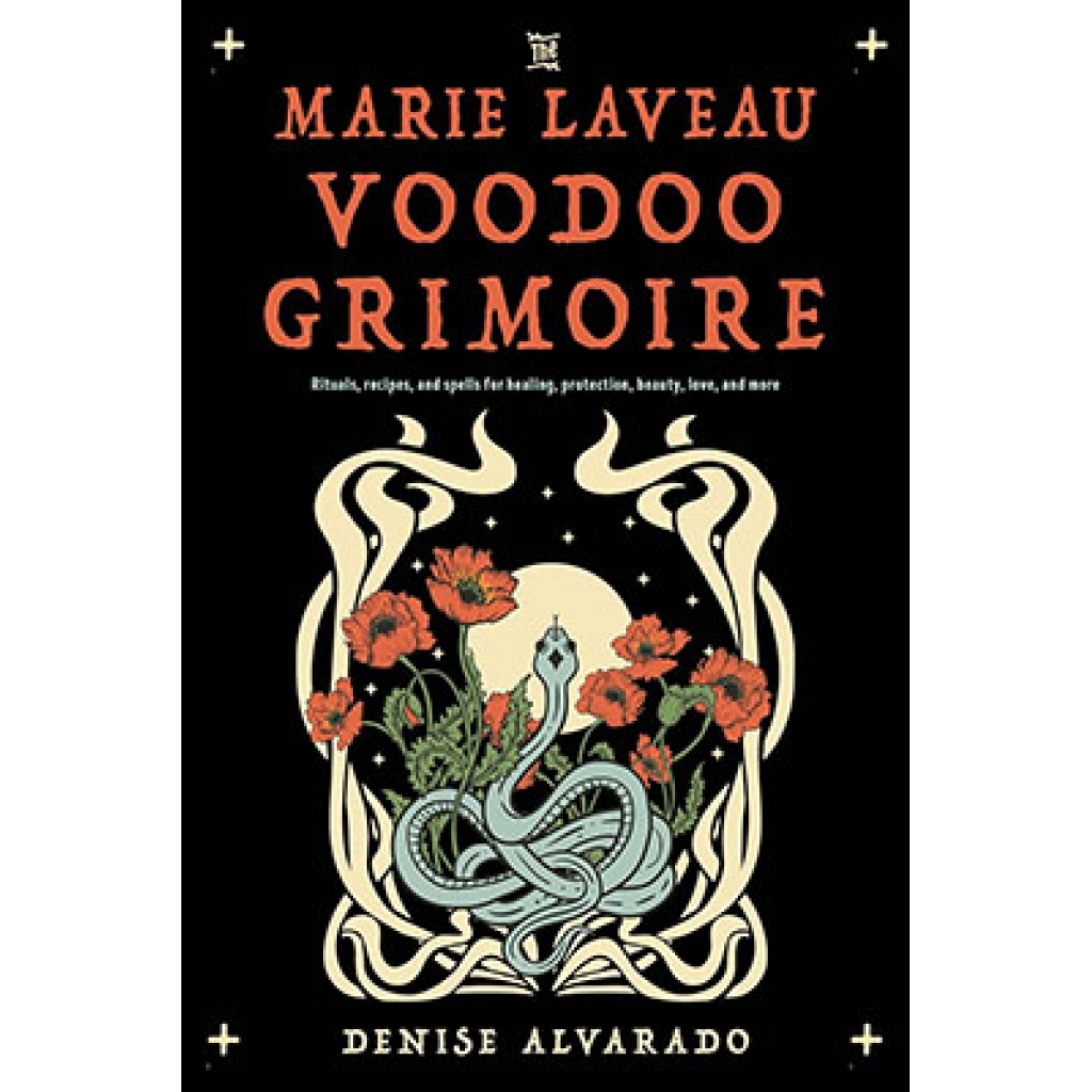 Marie Laveau Voodoo Grimoire by Denise Alvarado